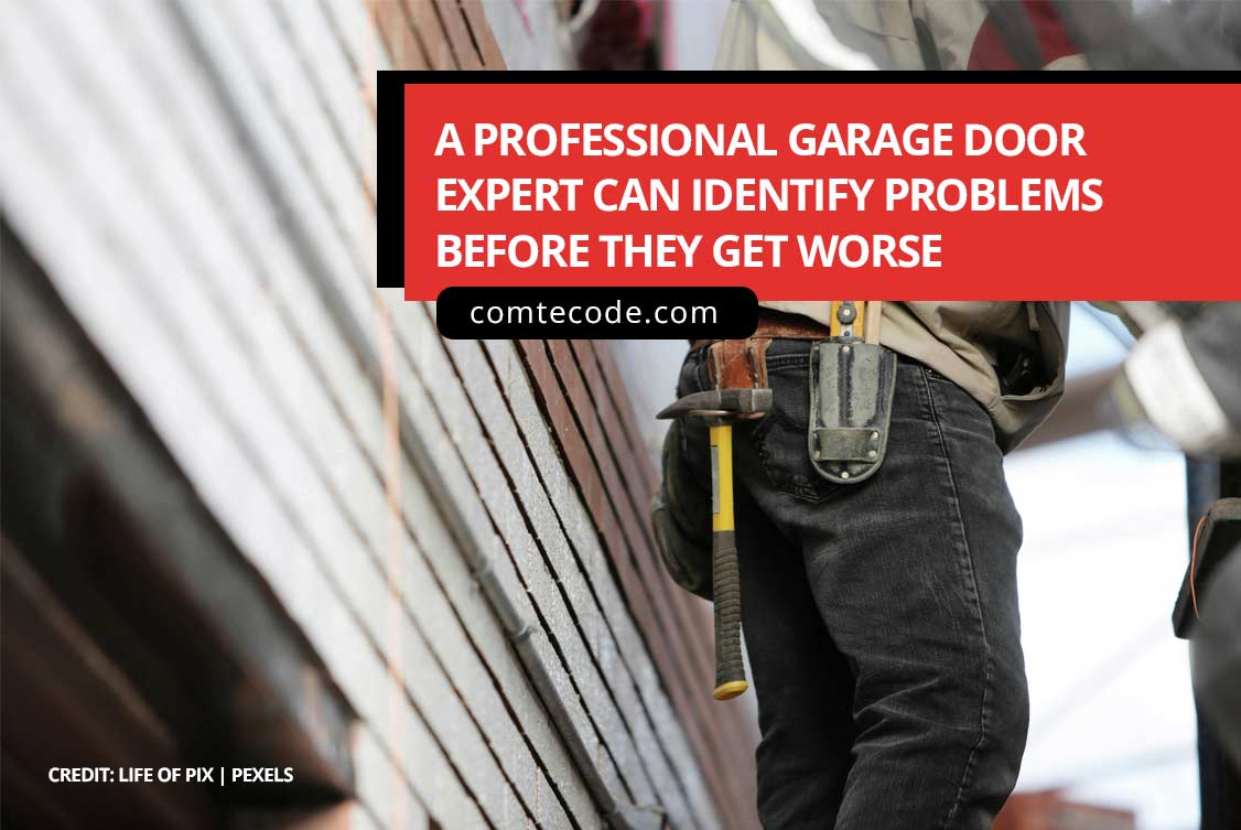 A professional garage door expert can identify problems before they get worse